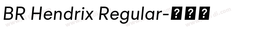 BR Hendrix Regular字体转换